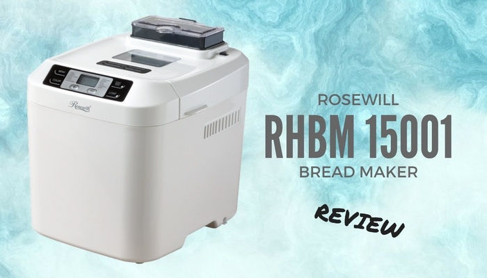 Rosewill programmable bread maker review